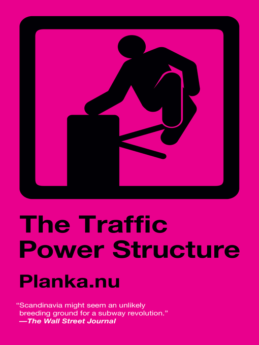 Title details for The Traffic Power Structure by Planka.nu - Available